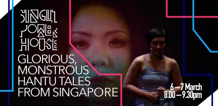 Glorious, Monstrous, Hantu Tales from Singapore