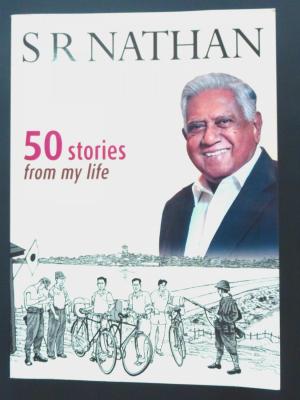 50 Stories From My Life - Book by S.R.Nathan