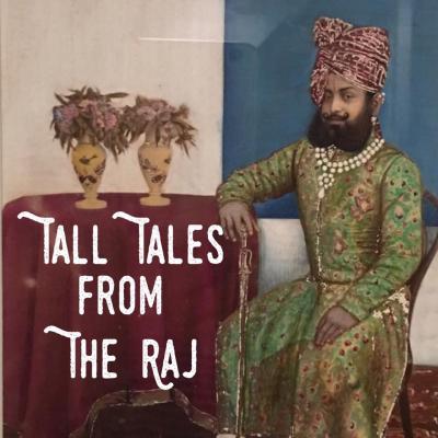 Tall Tales from the Raj